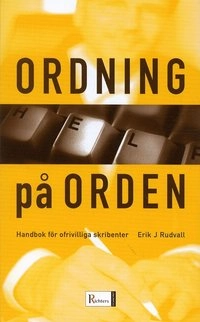 Ordning på orden; Erik J Rudvall; 2005