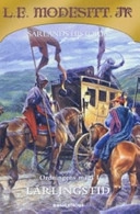 Ordningens magi 1. Lärlingstid; L.E. Modesitt Jr; 2007