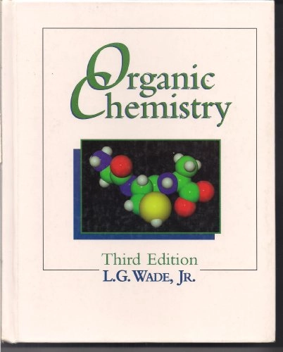 Organic Chemistry; L. G. Wade; 1994