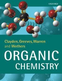 Organic chemistry; Jonathan Clayden, Stuart  Warren, Nick Greeves; 2001