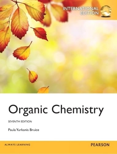 Organic chemistry; Paula Yurkanis Bruice; 2014