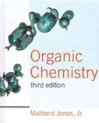 Organic chemistry; jr. Maitland Jones; 2005