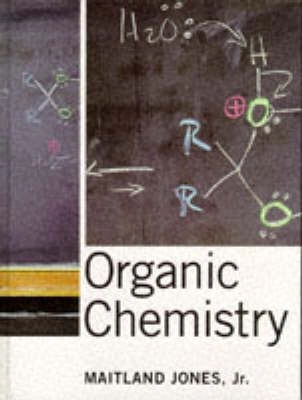 Organic chemistry; Jr. Maitland Jones; 1997