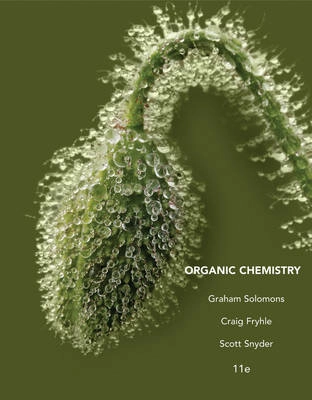 Organic chemistry; T. W. Graham Solomons; 2013