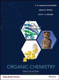Organic chemistry; T. W. Graham Solomons; 2016