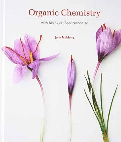 Organic chemistry with biological applications; John McMurry; 2011