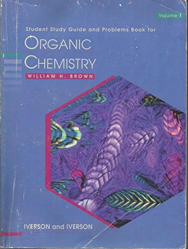Organic ChemistryOrganic Chemistry; Kate Brown, Theodore E Brown; 1976