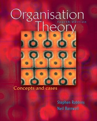 Organisation theory : concepts and cases; Stephen P. Robbins; 2002