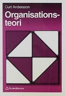 Organisationsteori; Curt Andersson; 1994