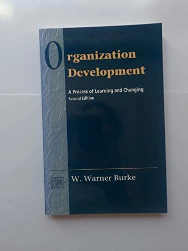 Organization development : a process of learning and changing; Burke; 1994