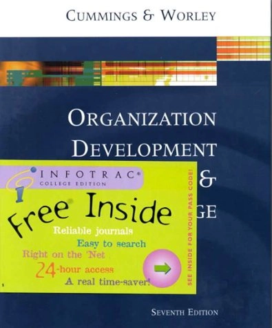 Organization development and change; Thomas G. Cummings; 2001
