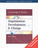 Organization development and change; Thomas G. Cummings; 2005