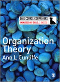 Organization Theory; Ann L Cunliffe; 2008