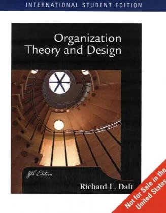 Organization theory and design; Richard L. Daft; 2004