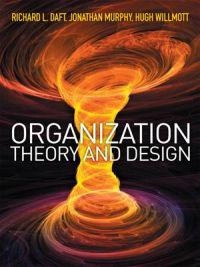 Organization theory and design; Richard L. Daft; 2010
