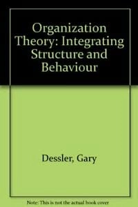 Organization theory : integrating structure and behavior; Gary Dessler; 1986