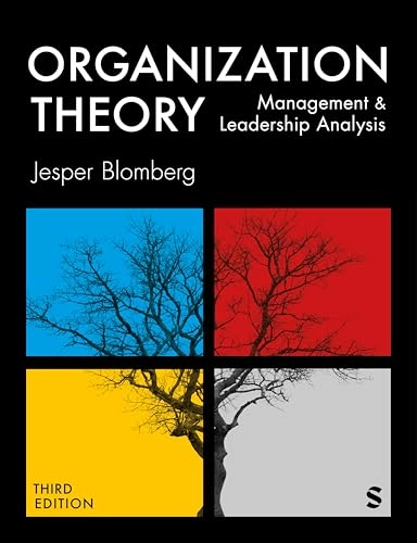 Organization theory : management & leadership analysis; Jesper Blomberg; 2026