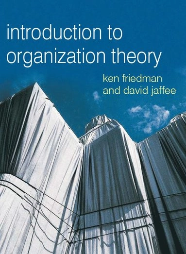Organization theory : tension and change; David Jaffee; 2001