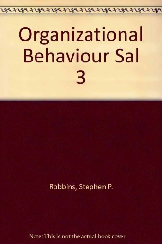 Organizational behavior; Stephen P. Robbins, Tim Judge; 2007