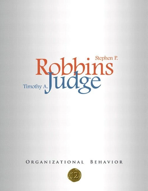 Organizational behavior; Stephen P. Robbins, Tim Judge; 2007