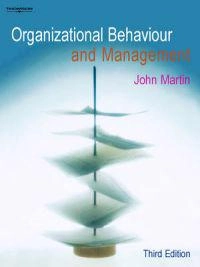 Organizational behaviour and management; John Martin; 2005