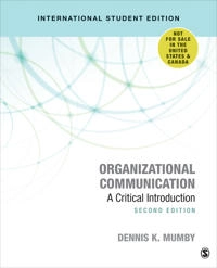 Organizational communication : a critical introduction; Dennis K. Mumby; 2019