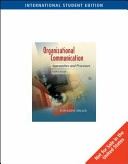 Organizational communication : approaches and processes; Katherine Miller; 2009
