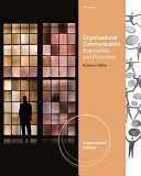 Organizational communication : approaches and processes; Katherine Miller; 2012