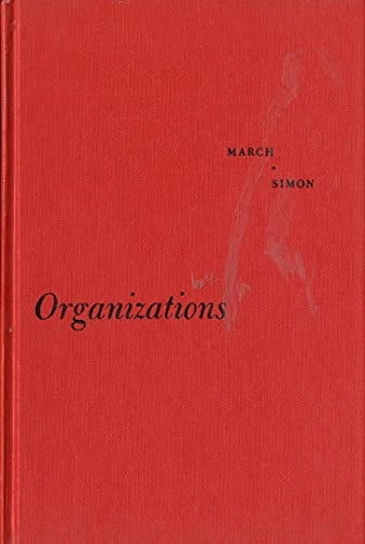 Organizations; James G. March; 1958