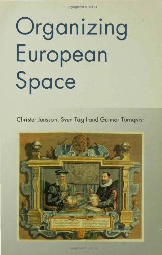 Organizing European space; Christer Jönsson; 2000