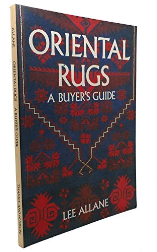Oriental rugs : a buyer's guide; Lee Allane; 1988