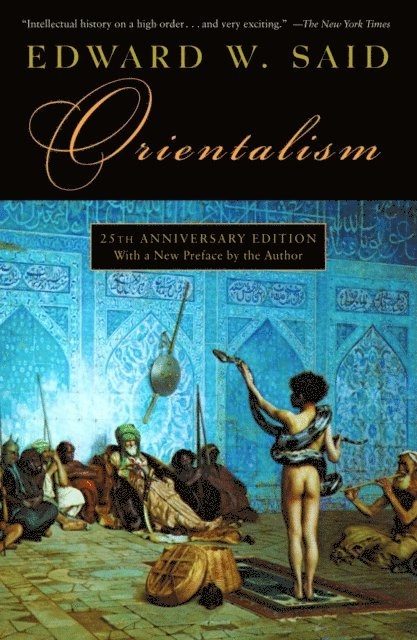 Orientalism; Edward W. Said; 2003