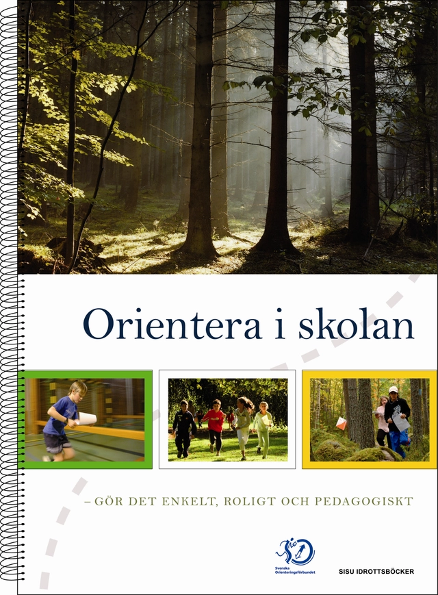 Orientera i skolan; Anita Wehlin; 2007