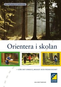 Orientera i skolan; Anita Whelin; 2015