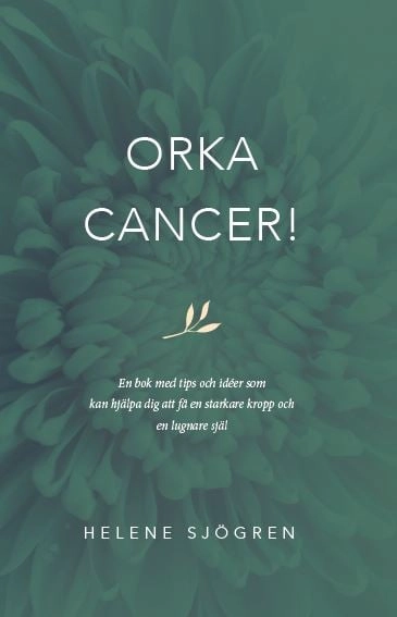 Orka cancer!; Helene Sjögren; 2018