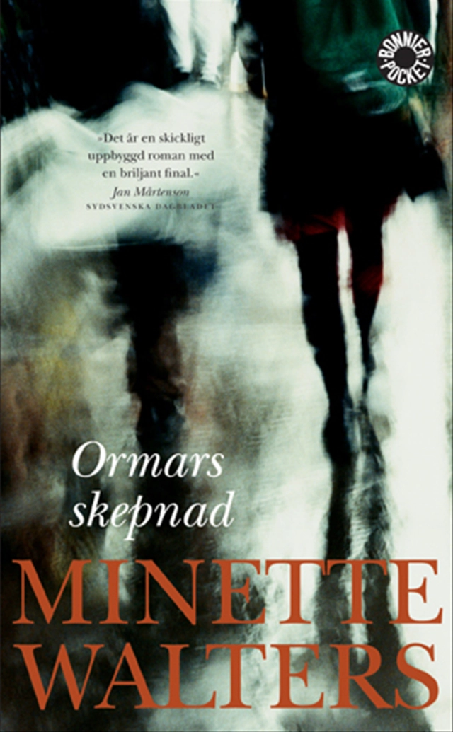 Ormars skepnad; Minette Walters; 2002