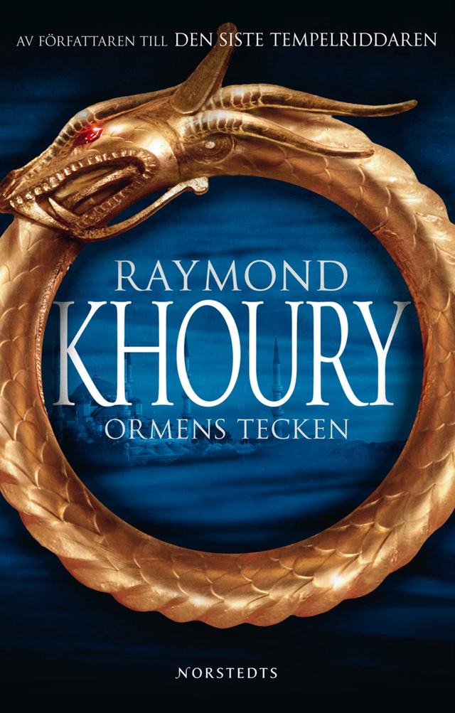 Ormens tecken; Raymond Khoury; 2009