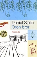 Oron bror; Daniel Sjölin; 2002