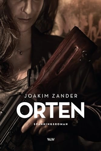 Orten; Joakim Zander; 2015