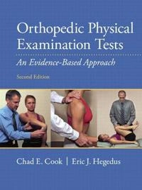 Orthopedic physical examination tests : an evidence-based approach; Chad. Cook; 2013