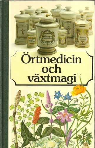 Örtmedicin och växtmagi; Finn Sandberg, Gunnar Göthberg, Det bästa; 1983