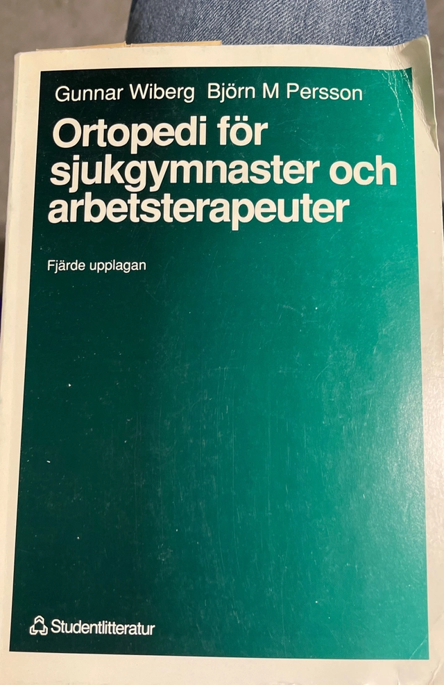Ortopedi för sjukgymnaster och arbetsterapeuter; G Wiberg, B M Persson; 1993