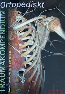 Ortopediskt traumakompendium; Gunnar Sandersjöö; 2012
