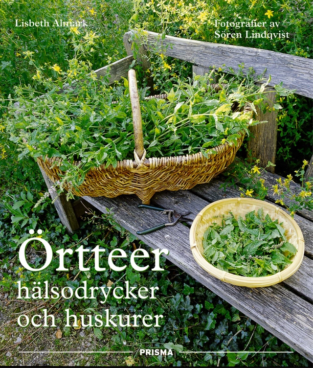 Örtteer, hälsodrycker och huskurer; Lisbeth Almark; 2001