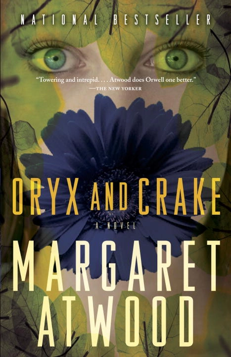 Oryx and Crake; Margaret Atwood; 2004