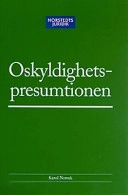 Oskyldighetspresumtionen; Karol Nowak; 2003
