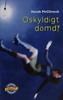 Oskyldigt dömd; Norah McClintock; 2004