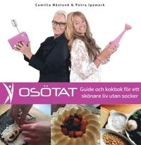 Osötat; Petra Igemark, Camilla Näslund; 2016