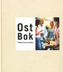 Ost bok : recept & inspiration; Henrik Håkansson; 2003
