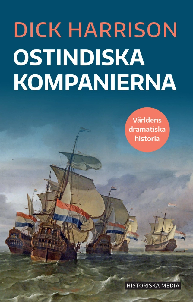 Ostindiska kompanierna; Dick Harrison; 2026